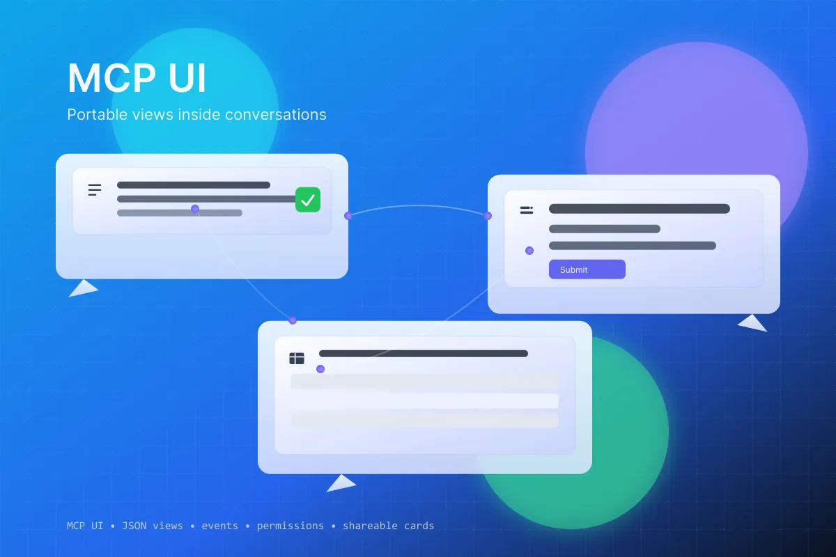 MCP UI: How the Next Web Gets Embedded Inside AI Chat - d4b