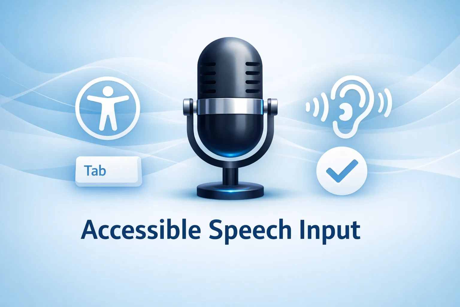 Accessible Markup for a Speech Input Button - d4b